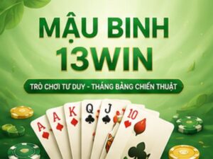 Mậu Binh 13WIN